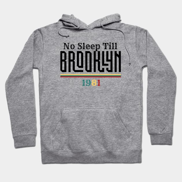 No Sleep Till Brooklyn Hoodie by Shop-now-4-U 